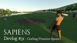 Sapiens Devlog 31  Crafting Primitive Spears [upl. by Thanh50]