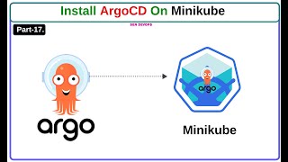 Part  17 How to install Argo CD on Minikube  Deploy an app on Argo CD  SenDevOps [upl. by Hills]