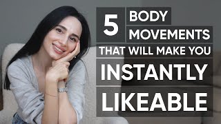 Five Body Language Movements Will Make You INSTANTLY Likable  Jamila Musayeva [upl. by Rotow]