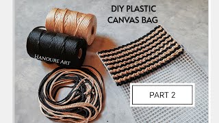 DIY PLASTIC BAG  PLASTIC BAG TUTORIAL شنط كنفا بلاستيك  lining sewing  PART 2 [upl. by Scribner]