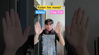 Kalian tim Roblox atau free fire trending funny shorts [upl. by Aicileb]