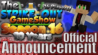 The StrikeOut Game Show Season 16  Official Announcment [upl. by Eenoj]