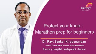 Knee Protection Tips for Marathon Beginners  Kauvery Hospital Chennai  Tamil [upl. by Niltak]