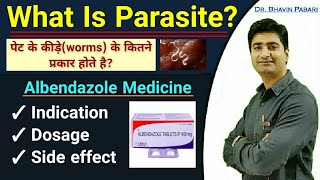 PARASITE  WORMS  ALBENDAZOLE MEDICINE IndicationDosageSideeffect Prevention for worms disease [upl. by Zendah]