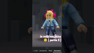 Je note Vos skins  partie 5  famillekougbla Lulu59st4r celinecherfi5528 MyFavE 😚 [upl. by Machute]