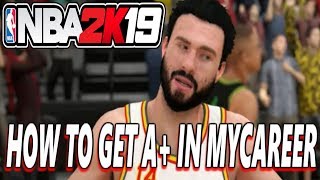 HOW TO GET A EVERY MYCAREER GAME IN NBA 2K19MYCAREER GRADE TIPS [upl. by Effie81]