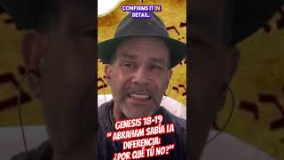 GENESIS 1819quot Abraham Sabía la Diferencia ¿Por Qué Tú Noquot [upl. by Alaekim957]