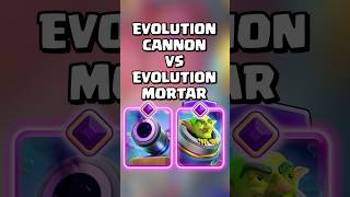 Evolution Cannon VS Evolution Mortar 🔥 clashroyale shorts [upl. by Ailido]