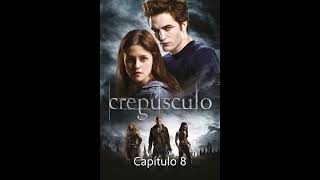 Crepúsculo  audiolibro en Castellano  capítulo 8 [upl. by Animahs]