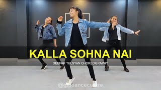 Kalla Sohna Nai  Dance Cover  Deepak Tulsyan Choreography  AKHIL G M Dance [upl. by Nosemaj843]