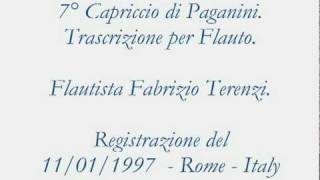 7 Capriccio di Paganini Transcription for Flute Flutist Fabrizio Terenzi [upl. by Ahsikin]