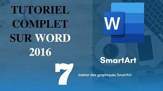 Comment ajouter des graphiques SmartArt dans Word 2016  Tutoriel complet [upl. by Smith]