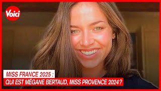 Miss France 2025  qui est Mégane Bertaud Miss Provence 2024   Voici [upl. by Yokoyama890]