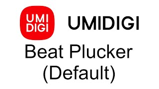 Beat Plucker Default  Umidigi Ringtone [upl. by Helsell459]