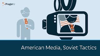 American Media Soviet Tactics  5 Minute Video [upl. by Nerrot]