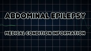 Abdominal epilepsy Medical Condition [upl. by Darton641]