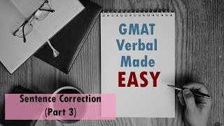 GMAT Verbal Made Easy  Sentence Correction Part 3 [upl. by Yks649]