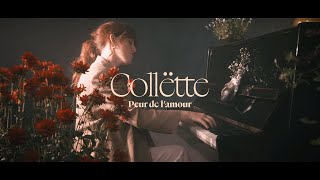 Collëtte  Peur de lamour Clip officiel [upl. by Gibrian]