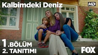 Kalbimdeki Deniz 1 Bölüm 2 Tanıtımı [upl. by Hallsy]