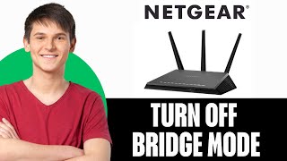 How To Turn Off Bridge Mode On Netgear Router [upl. by Steffy]