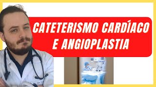 DÚVIDAS SOBRE CATETERISMO CARDÍACO E ANGIOPLASTIA RESPONDIDAS COM IMAGENS [upl. by Jeffcott940]