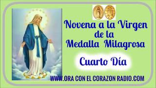 NOVENA A LA VIRGEN DE LA MEDALLA MILAGROSA  CUARTO DIA [upl. by Noitsirhc]