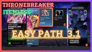 MCOC  EQ 31  Easy Path  ThroneBreaker  SPARKLE AND SHINE  Itemless [upl. by Gebhardt]