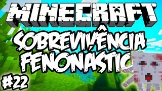 Castelo Assombrado  Sobrevivência Fenonástica Minecraft 22 [upl. by Rednave]