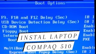 Tutorial Instal Laptop Compaq 510  WINDOWS 7 [upl. by Dorren]