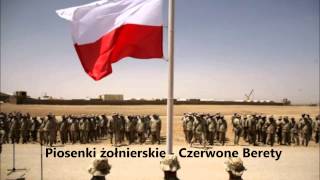 Piosenki żołnierskie  Czerwone Berety [upl. by Ettedanreb964]