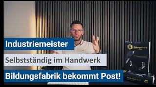 Industriemeister IHK  Selbständig im Handwerk [upl. by Durrace]