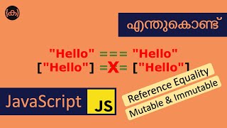 Equality  Mutable  Immutable  JavaScript  Malayalam  ES6 [upl. by Donegan]