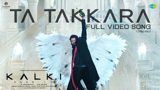 Ta Takkara Telugu  Video Song  Kalki 2898 AD  Prabhas  Disha Patani  Santhosh Narayanan [upl. by Koch477]