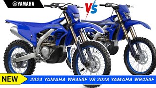 2024 Yamaha WR450F VS 2023 Yamaha WR450F [upl. by Neruat676]