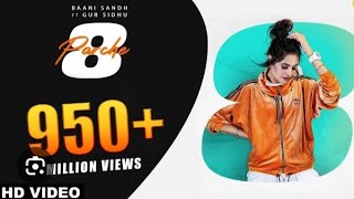 8 Parche  Baani Sandhu  Gur Sidhu  Gurneet Dosanjh  Punjabi Song  Ishtar Punjabi punjabisong [upl. by Huba]