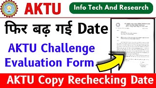 बढ़ गई Date Aktu Challenge Evaluation Form Laat Date [upl. by Hi]