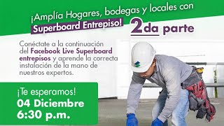 ¡Amplía Hogares Bodega y Locales con Superboard Entrepiso 2da Parte [upl. by Gay]