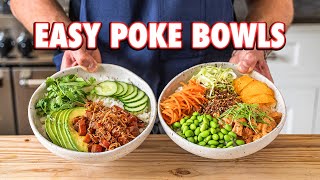 Perfect Homemade Poke Bowls 2 Ways [upl. by Saimon608]