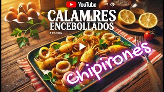 CALAMARES ENCEBOLLADOS CHipirones [upl. by Letsirhc]