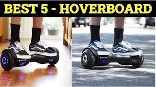 Top 5 Best Hoverboard in 2024 [upl. by Lowe]