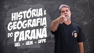 HISTÓRIA e GEOGRAFIA do PARANÁ para Vestibulares  UEL  UEM  UFPR  Episódio I [upl. by Eruot]