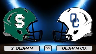 High School Football S Oldham vs Oldham Co [upl. by Anele]