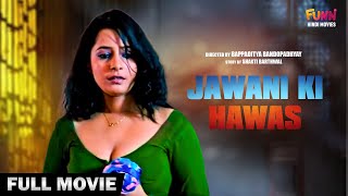 Jawani Ki Hawas  जवानी की हवस  Full Movie  Hindi Dubbed  Romance  Funn Hindi Movies [upl. by Anitram609]