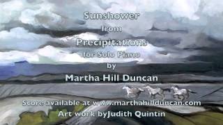 Sunshower from Precipitations for Solo Piano by Martha Hill Duncan [upl. by Auqenahc18]