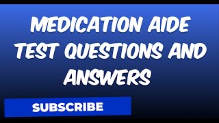 Medication Aide TEST Questions and Answers 20242025 Verified Answers [upl. by Eldin]