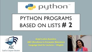 Sample Programs on Lists in Python [upl. by Ahmad10]