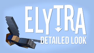 DETAILED LOOK AT ELYTRA  Minecraft 19 [upl. by Nodnar]