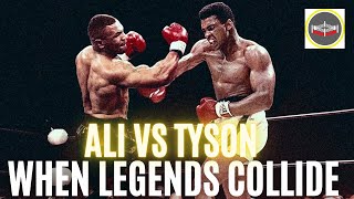 Legend vs Legend  Muhammad Ali vs Mike Tyson  When Legends Collide [upl. by Moseley]