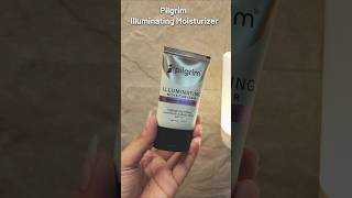 Pilgrim illuminating Moisturizer Review ✨ youtubeshorts shortsfeed review pilgrim shorts [upl. by Ariec]