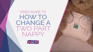 How To Change a Two Part Nappy System  Video Guide  The Nappy Lady [upl. by Llovera668]